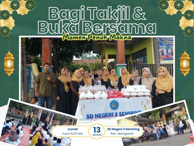 Kegiatan Bagi Takjil dan Buka Puasa Bersama di SD Negeri 2 Semiring Penuh Kebersamaan